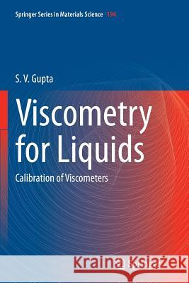 Viscometry for Liquids: Calibration of Viscometers Gupta, S. V. 9783319353111 Springer - książka