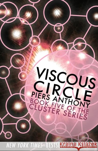 Viscous Circle Piers Anthony 9781497637719 Open Road Media Science & Fantasy - książka