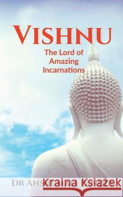 Vishnu Dr Anshumali 9798889091981 Notion Press, Inc. - książka