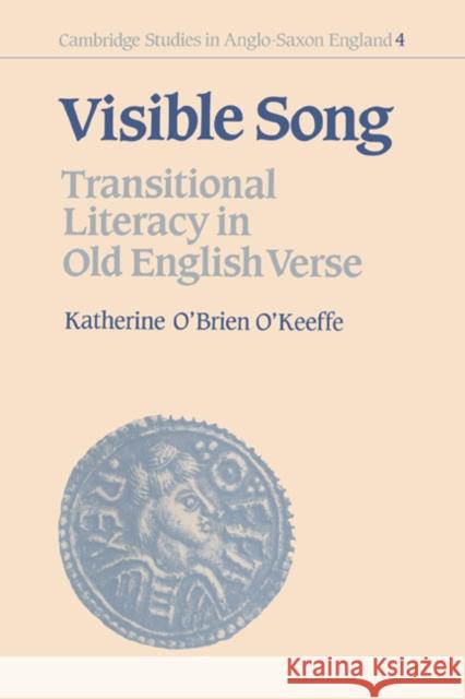 Visible Song O'Keeffe, Katherine O'Brien 9780521375504 Cambridge University Press - książka