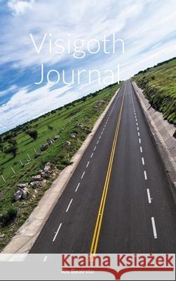 Visigoth Journal Ric Beairsto 9781684745500 Lulu.com - książka