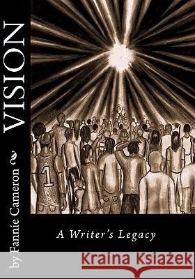 Vision MS Fannie Cameron 9781448662043 Createspace - książka