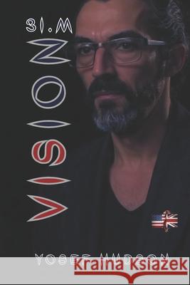 Vision 3 Im: Method Yosef Hudson C a 9798343692341 Independently Published - książka