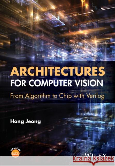 Vision Architectures C Jeong, Hong 9781118659182 John Wiley & Sons - książka