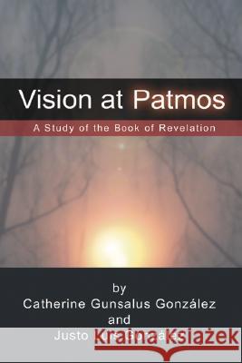 Vision at Patmos Gonzalez 9781592444144 Wipf & Stock Publishers - książka