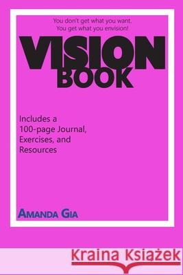 Vision Book Amanda Gia 9781716148026 Lulu.com - książka