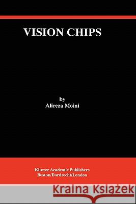 Vision Chips Alireza Moini 9780792386643 Kluwer Academic Publishers - książka