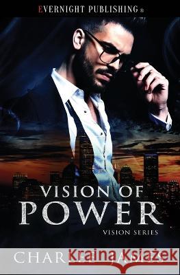 Vision of Power Charlee James 9780369506757 Evernight Publishing - książka