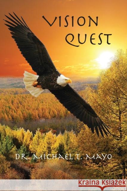 Vision Quest Michael T. Mayo 9781734574104 Queens Army LLC - książka