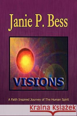 Visions Janie P. Bess 9781425798963 Xlibris Corporation - książka