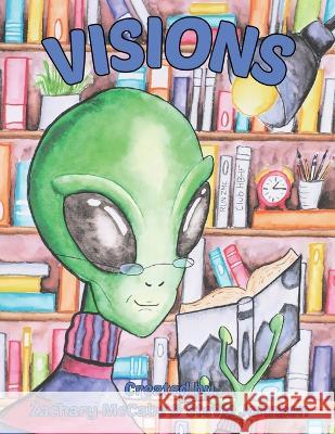 Visions: Coloring Book Stevie Johnson Zachary McCabe Pamela Bickford 9781946512604 Imaginewe, LLC - książka