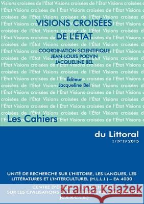 Visions Croisees de l'Etat: 1 Jacqueline Bel   9783844038873 Shaker Verlag GmbH, Germany - książka