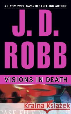 Visions in Death J. D. Robb 9780425203002 Berkley Publishing Group - książka