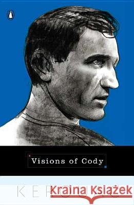 Visions of Cody Jack Kerouac 9780140179071 Penguin Books - książka