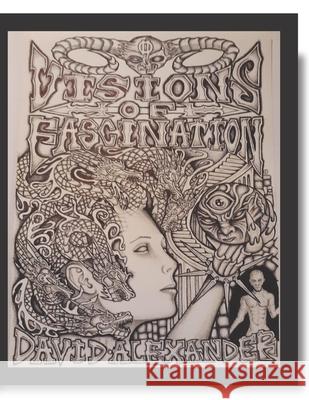 Visions of Fascination: Tattoo design and prison art of supernatural, fantasy, and science fiction David Alexander 9781711769417 Independently Published - książka