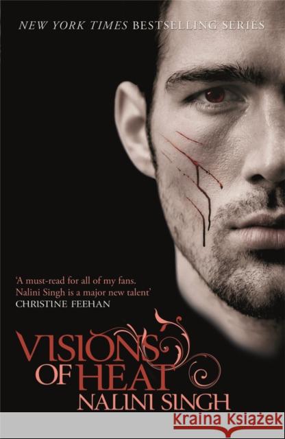 Visions of Heat: Your next paranormal romance obsession Nalini Singh 9780575095687 Orion Publishing Co - książka