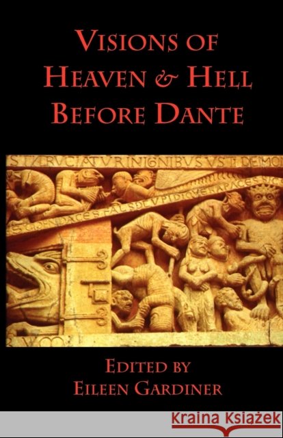 Visions of Heaven & Hell before Dante Venerable Bede The Great Gregor Eileen Gardiner 9780934977142 Italica Press - książka