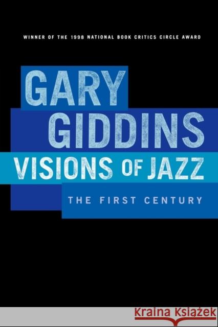 Visions of Jazz: The First Century Giddins, Gary 9780195132410  - książka