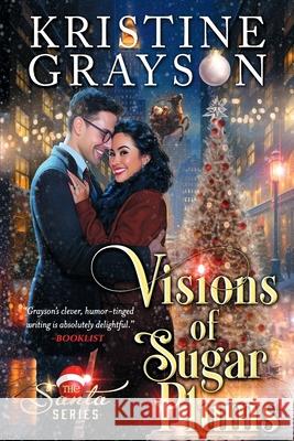 Visions of Sugar Plums Kristine Grayson 9781561461271 Wmg Publishing, Inc. - książka