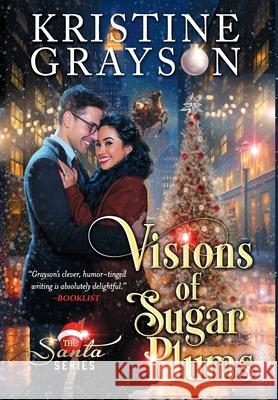 Visions of Sugar Plums Kristine Grayson 9781561463022 Wmg Publishing, Inc. - książka