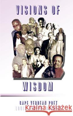 Visions of Wisdom Louis Joseph Babbitt 9781403316493 Authorhouse - książka