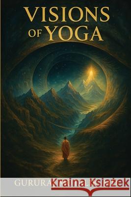 Visions of Yoga Gururaj Mutalik 9781966647225 Authors Publishing House - książka