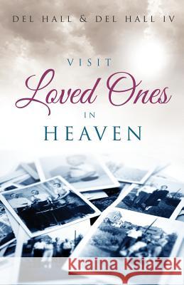 Visit Loved Ones In Heaven Hall, del, IV 9780996216623 F.U.N. Inc. - książka