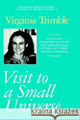 Visit to Small Universe Trimble, Virginia 9780883187920 AIP Press - książka