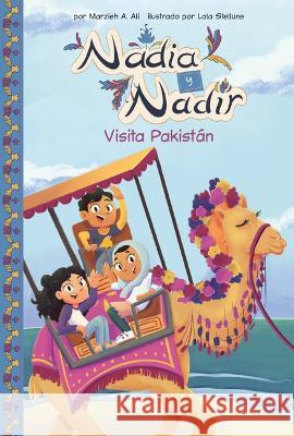Visita Pakist?n Marzieh A. Ali Lala Stellune 9781098237509 Calico Kid - książka