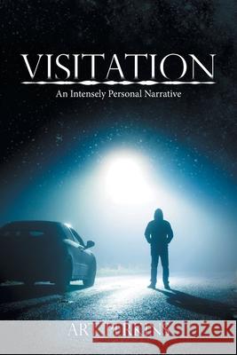 Visitation: An Intensely Personal Narrative Art Perkins 9781956529524 Art Perkins - książka