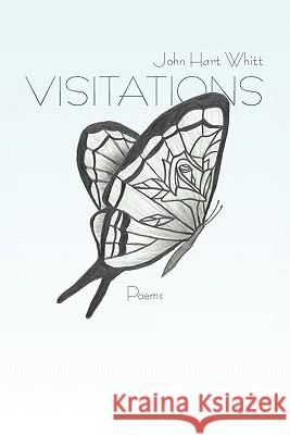 Visitations: Poems Whitt, John Hart 9781450266451 iUniverse.com - książka