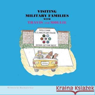 Visiting Military Families With Travis and Mollie Nickel, Libby 9780999047156 Just Fun Books & Things - książka
