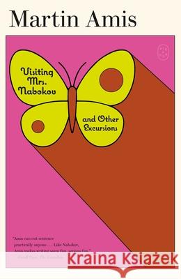 Visiting Mrs. Nabokov: And Other Excursions Martin Amis 9781250414854 Picador USA - książka