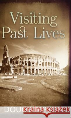 Visiting Past Lives Doug Simpson 9784824194619 Next Chapter - książka