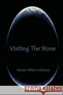 Visiting The Stone Johnson, Dennis Milton 9781502832689 Createspace - książka