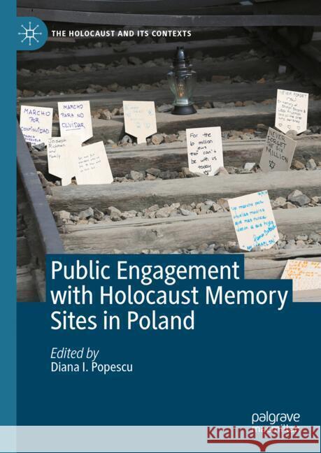 Visitor Engagement with Holocaust Memory Sites in Poland Diana I. Popescu 9783031530036 Palgrave MacMillan - książka
