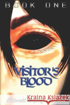 Visitor's Blood: Book One Sahreth Baphy Bowden 9781387905379 Lulu Publishing - książka