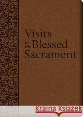 Visits to the Blessed Sacrament Liguori 9781618902337 Tan Books - książka
