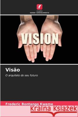 Vis?o Frederic Bontang 9786209031182 Edicoes Nosso Conhecimento - książka