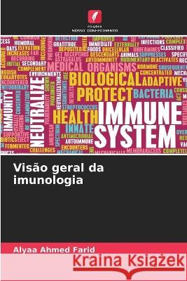 Vis?o geral da imunologia Alyaa Ahme 9786205738412 Edicoes Nosso Conhecimento - książka
