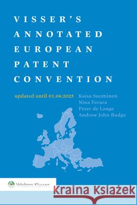 Visser's Annotated European Patent Convention Kaisa Suominen Nina Ferara Peter D 9789403522999 Kluwer Law International - książka