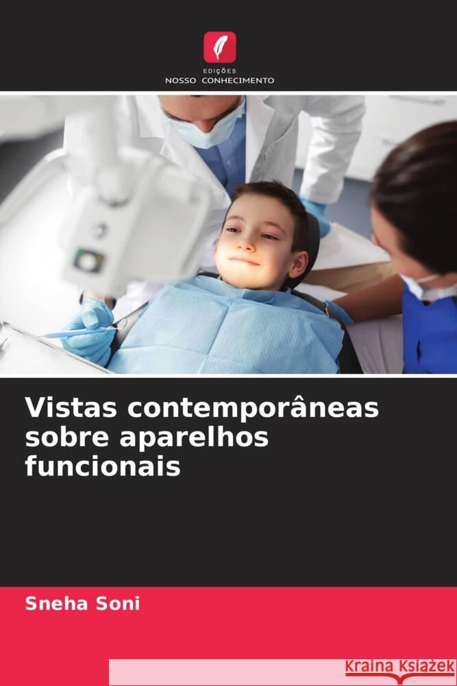 Vistas contemporâneas sobre aparelhos funcionais Soni, Sneha 9786205458068 Edições Nosso Conhecimento - książka