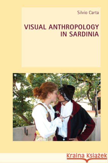 Visual Anthropology in Sardinia Silvio Carta   9783034309981 Peter Lang AG, Internationaler Verlag der Wis - książka