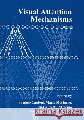 Visual Attention Mechanisms Virginio Cantoni Maria Marinaro Alfredo Petrosino 9781461349280 Springer - książka