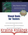 Visual Basic for Testers Mary Sweeney 9781893115538 Apress