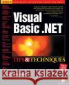 Visual Basic .Net Tips and Techniques Jamsa, Kris 9780072223187 McGraw-Hill Companies