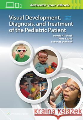 Visual Development, Diagnosis, and Treatment of the Pediatric Patient Bessie Marquis 9781975111441 LWW - książka