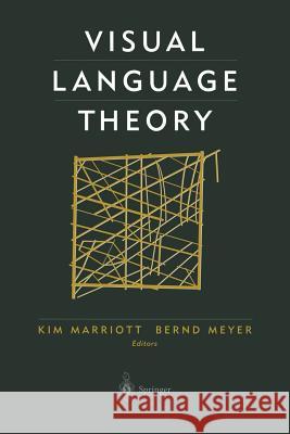 Visual Language Theory Kim Marriott Bernd Meyer 9781461272403 Springer - książka