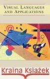 Visual Languages and Applications Kang Zhang 9780387298139 Springer