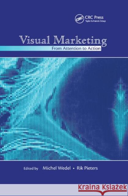 Visual Marketing: From Attention to Action Michel Wedel Rik Pieters 9780367866679 Psychology Press - książka
